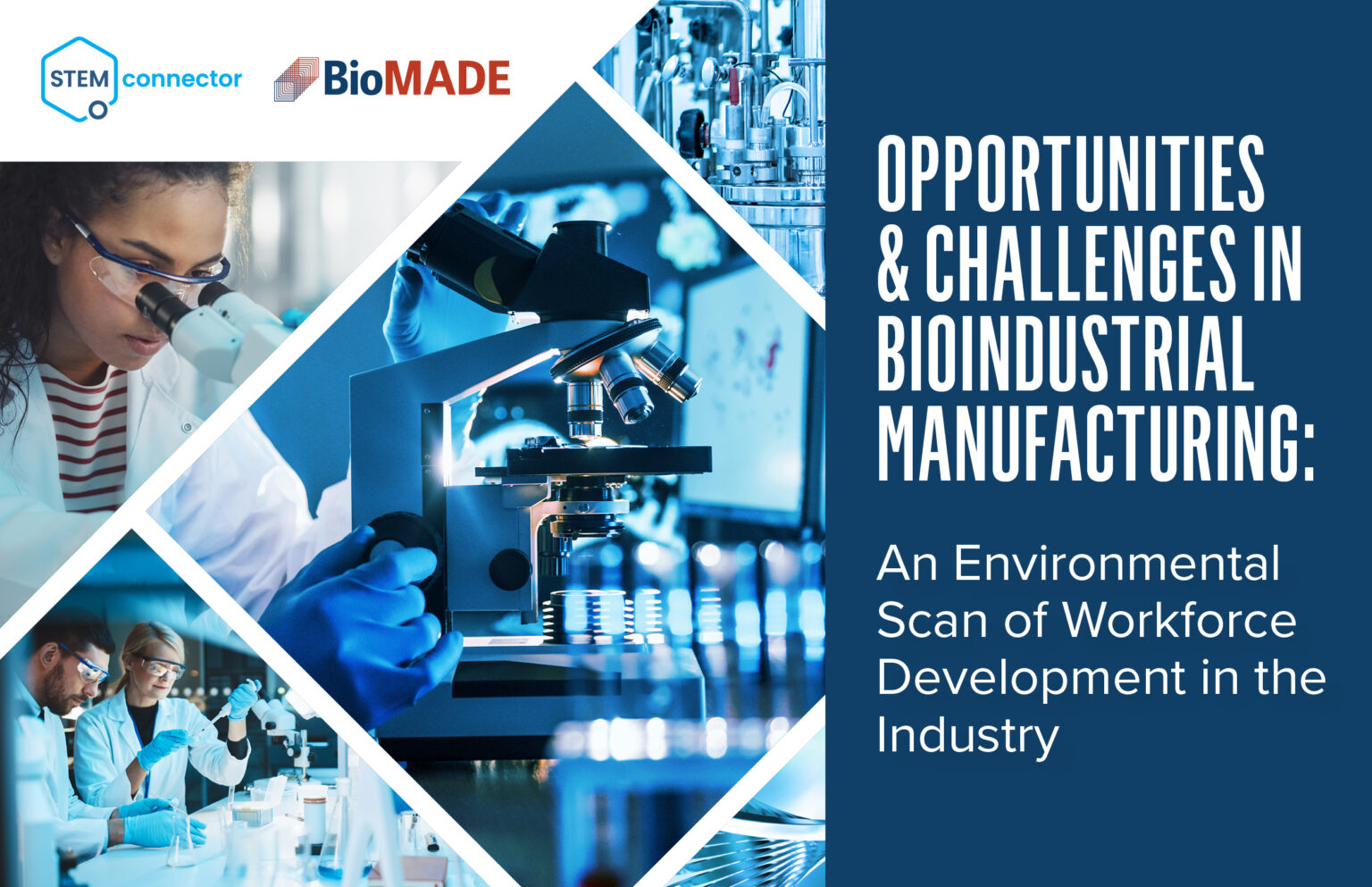 STEMconnector's Environmental Scan of the Bioindustrial Manufacturing ...